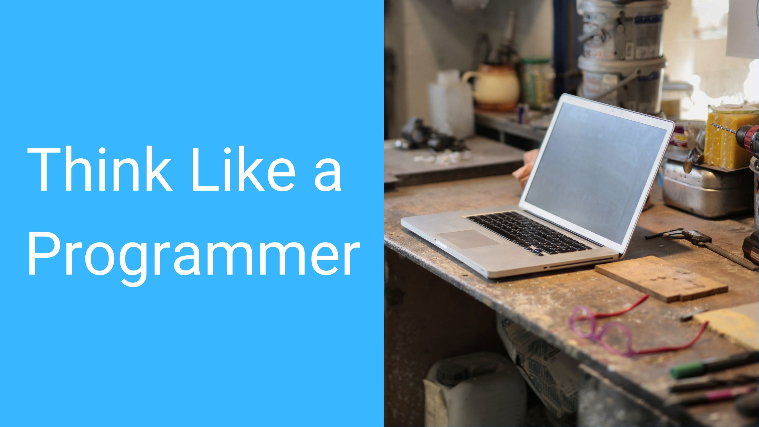Think Like a Programmer